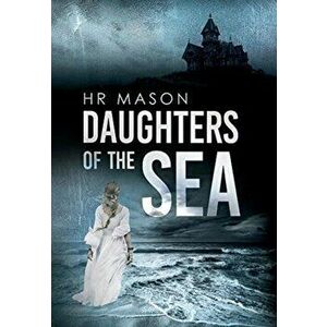 Daughters of the Sea, Hardcover - Hr Mason imagine