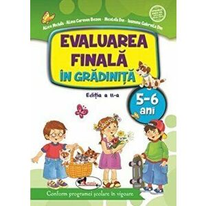 Evaluare finala in gradinita 5-6 ani, editia 2 - Alice Nichita, Alina Carmen Bozon, Nicoleta Din, Iasmina Gabriela Din imagine