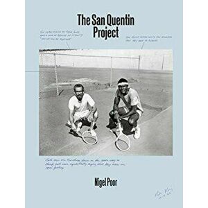 The San Quentin Project, Hardcover - Nigel Poor imagine