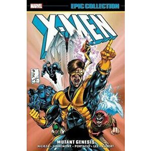 X-Men Epic Collection: Mutant Genesis, Paperback - Chris Claremont imagine
