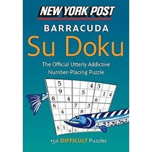 New York Post Barracuda Su Doku: 150 Difficult Puzzles, Paperback - *** imagine
