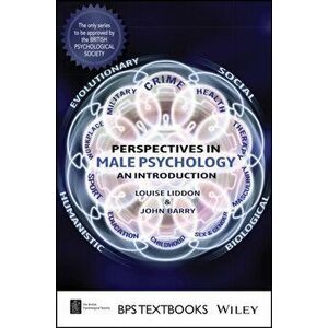 Perspectives in Male Psychology: An Introduction, Paperback - John Barry imagine