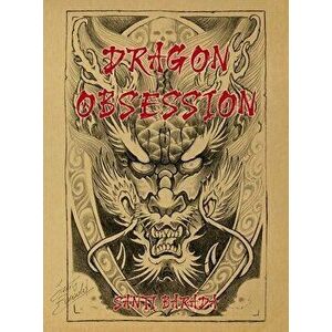 Dragon Obsession, Paperback - Daniel Martino imagine