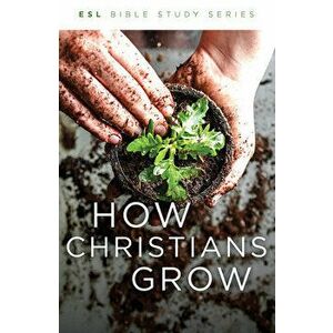 How Christians Grow, Revised, Paperback - *** imagine