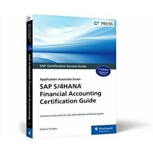 SAP S/4hana Financial Accounting Certification Guide: Application Associate Exam, Paperback - Stefanos Pougkas imagine