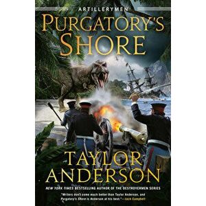 Purgatory's Shore, Hardcover - Taylor Anderson imagine