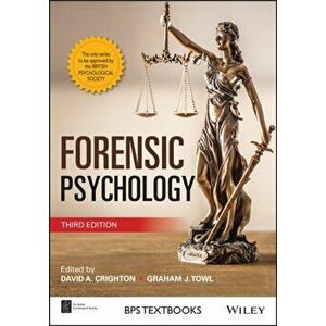 Forensic Psychology, Paperback - David A. Crighton imagine