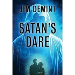 Satan's Dare, Hardcover - Jim Demint imagine