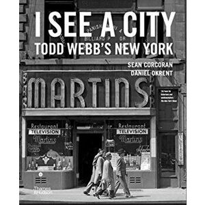 I See a City: Todd Webb's New York, Hardcover - Sean Corcoran imagine