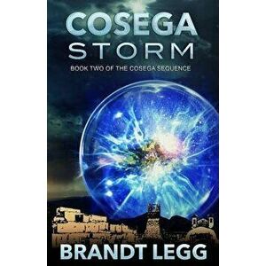 Cosega Storm, Paperback - Brandt Legg imagine