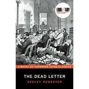 The Dead Letter, Paperback - Seeley Regester imagine