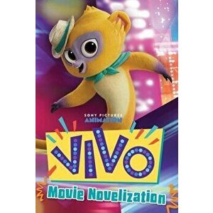 Vivo Movie Novelization, Paperback - Ximena Hastings imagine