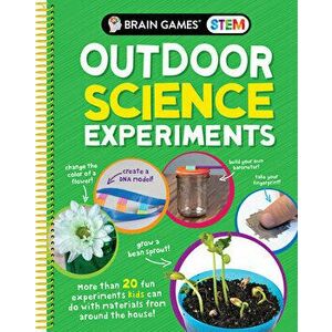 Brain Games Stem - Outdoor Science Experiments (Mom's Choice Awards Gold Award Recipient): More Than 20 Fun Experiments Kids Can Do with Materials fro imagine