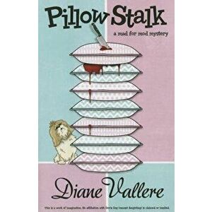 Pillow Stalk, Paperback - Diane Vallere imagine