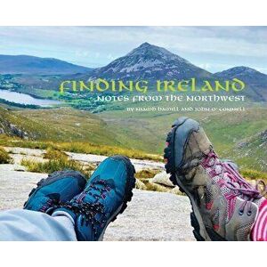 Finding Ireland: Notes from the Northwest, Hardcover - Niamh Hamill imagine