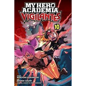 My Hero Academia: Vigilantes, Vol. 10, Paperback - Kohei Horikoshi imagine