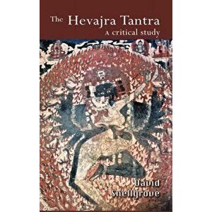 The Hevajra Tantra: A Critical Study, Hardcover - David Snellgrove imagine