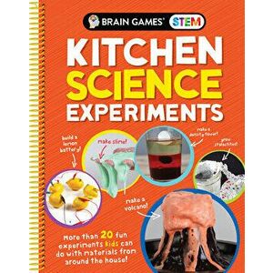 Brain Games Stem - Kitchen Science Experiments: More Than 20 Fun Experiments Kids Can Do with Materials from Around the House! - *** imagine
