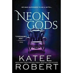 Neon Gods, Paperback - Katee Robert imagine