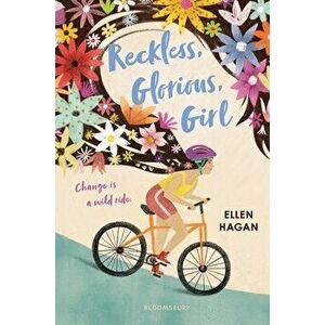 Reckless, Glorious, Girl, Hardcover - Ellen Hagan imagine