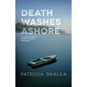 Death Washes Ashore, Hardcover - Patricia Skalka imagine