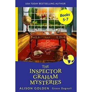 The Inspector Graham Mysteries: Books 5-7, Paperback - Grace Dagnall imagine