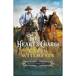 The Heart's Charge, Paperback - Karen Witemeyer imagine