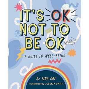 It's Ok Not to Be Ok: A Guide to Well-Being, Hardcover - Claire Eastham imagine