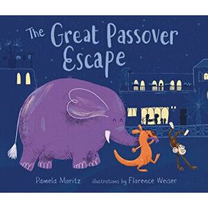 The Great Passover Escape, Paperback - Pamela Moritz imagine
