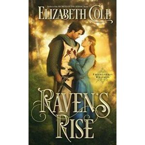 Raven's Rise, Paperback - Elizabeth Cole imagine