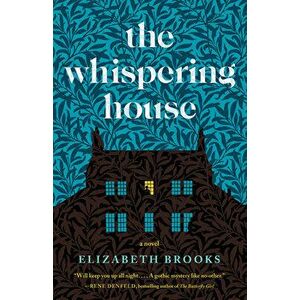 The Whispering House, Paperback - Elizabeth Brooks imagine