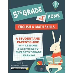5th Grade at Home: A Student and Parent Guide with Lessons and Activities to Support 5th Grade Learning (Math & English Skills) - *** imagine