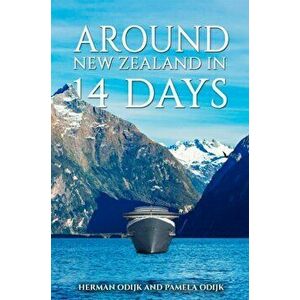 Around New Zealand In 14 Days, Hardcover - Herman Odijk imagine