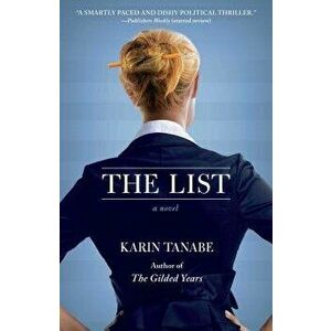 The List, Paperback - Karin Tanabe imagine