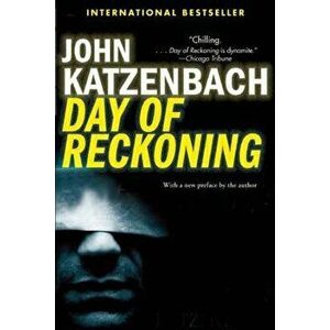 Day of Reckoning, Paperback - John Katzenbach imagine