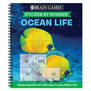 Brain Games - Sticker by Number: Ocean Life (Square Stickers): Create Beautiful Art with Easy to Use Sticker Fun! - *** imagine