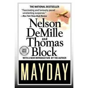 Mayday (Large Print Edition), Paperback - Nelson DeMille imagine