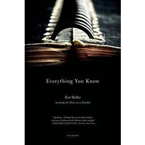 Everything You Know, Paperback - Zoë Heller imagine
