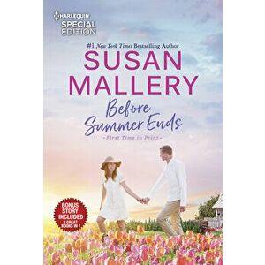 Before Summer Ends & a Little Bit Pregnant, Paperback - Susan Mallery imagine