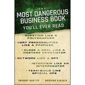 The Most Dangerous Business Book You'll Ever Read, Hardcover - Maryann Karinch imagine