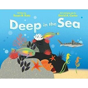 Deep in the Sea, Paperback - Susan B. Katz imagine