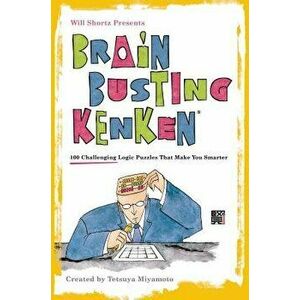 Wsp Brain Busting Kenken, Paperback - Will Shortz imagine