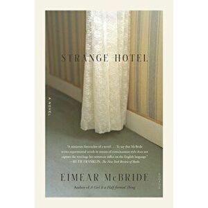 Strange Hotel, Paperback - Eimear McBride imagine