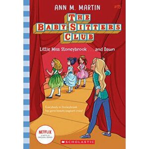 Little Miss Stoneybrook...and Dawn (the Baby-Sitters Club #15) (Library Edition), 15, Hardcover - Ann M. Martin imagine