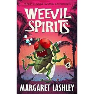 Weevil Spirits, Paperback - Margaret Lashley imagine