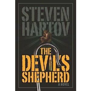 The Devil's Shepherd, Paperback - Steven Hartov imagine