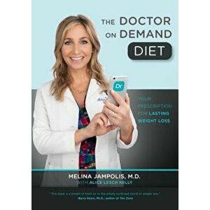 The Doctor on Demand Diet, Hardcover - Melina Jampolis imagine