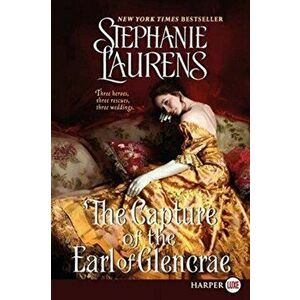 The Capture of the Earl of Glencrae Lp, Paperback - Stephanie Laurens imagine