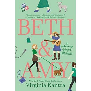 Beth and Amy, Paperback - Virginia Kantra imagine