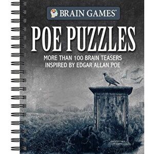 Brain Games - Poe Puzzles: More Than 100 Brain Teasers Inspired by Edgar Allan Poe, Spiral - *** imagine